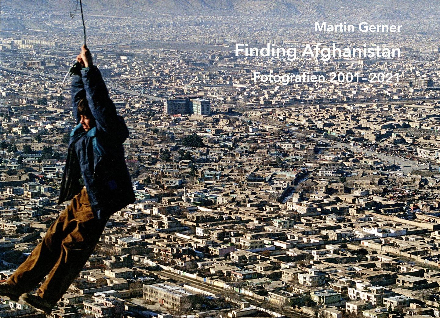 Details | Martin Gerner Fotobuch: Finding Afghanistan 2001-2021
